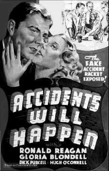 ACCIDENTS WILL HAPPEN 
